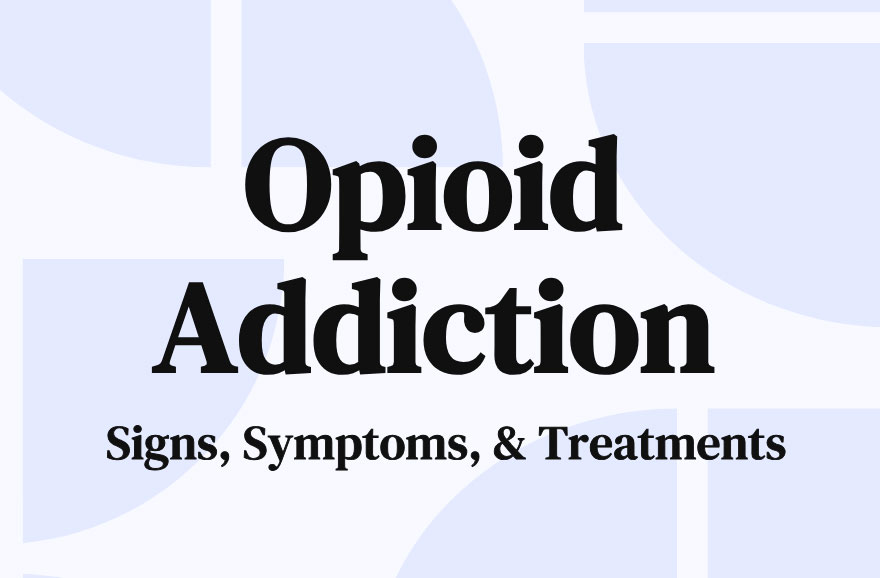 Opioid Addiction