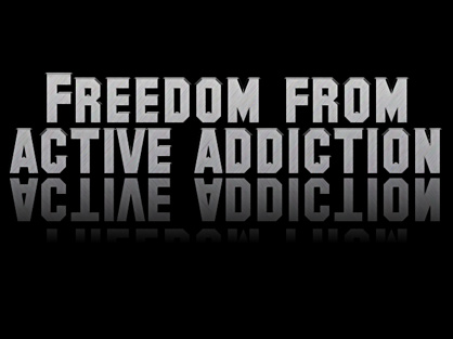 Freedom from active addiction