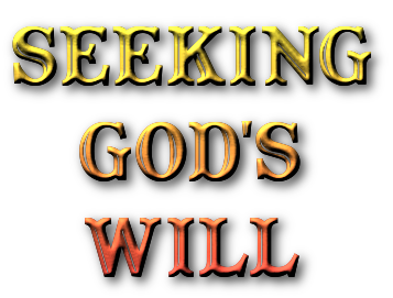 Seeking God's Will | Just for today